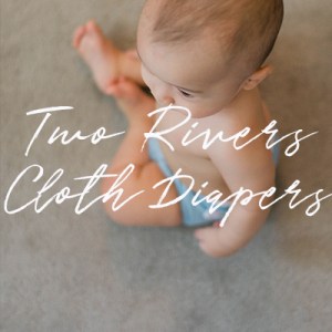 Two Rivers Cloth Diapering Button